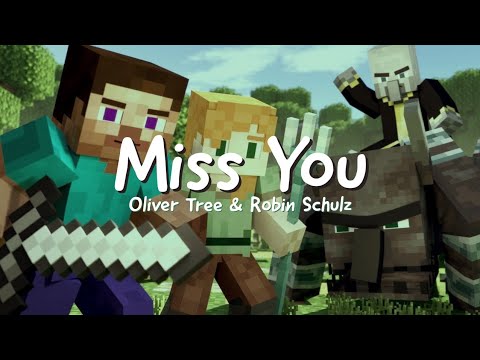 [🔊AMV] Miss You - Oliver Tree & Robin Schulz 🎶 Minecraft Music Animation