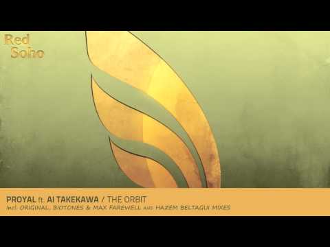 Proyal feat Ai Takekawa - The Orbit (Original Mix)