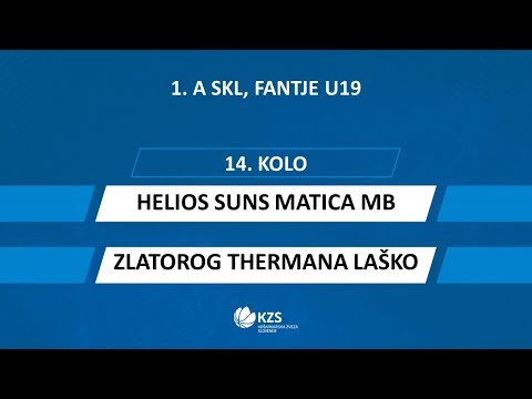 Helios Suns Matica MB : Zlatorog Th. Laško - 14. kolo - 1. A SKL za fante U19 - Sezona 2019/20