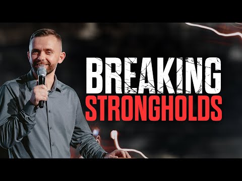 Breaking Demonic Strongholds in Your Mind