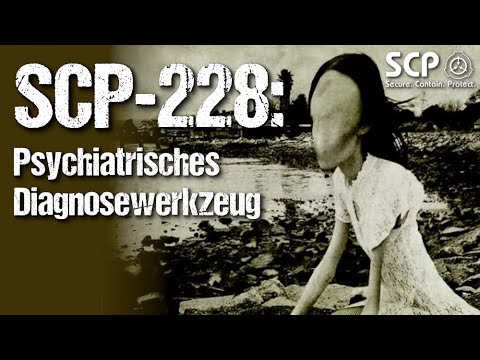 SCP-228: Psychiatric Diagnostic Tool - German Creepypasta (Horror, Horror, Audiobook) GERMAN