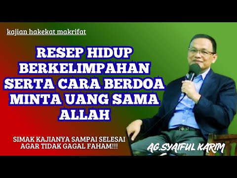 RESEP HIDUP BERKELIMPAHAN DAN TEKNIK BERDOA YANG CEPAT QOBUL #kajianislam #motivasi #makrifat