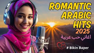 Download lagu ROMANTIC ARABIC HITS 2025 💖 | Lagu Arab Bikin Baper | أغاني حب عربية mp3