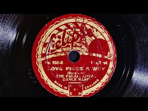 Palais Royal Dance Band (Jay Wilbur) – Love Finds a Way