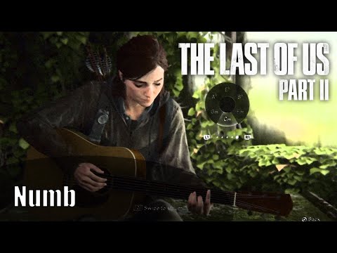 Ellie Plays "Numb" Intro from Linkin Park *Medium* - The Last of Us™ Part II