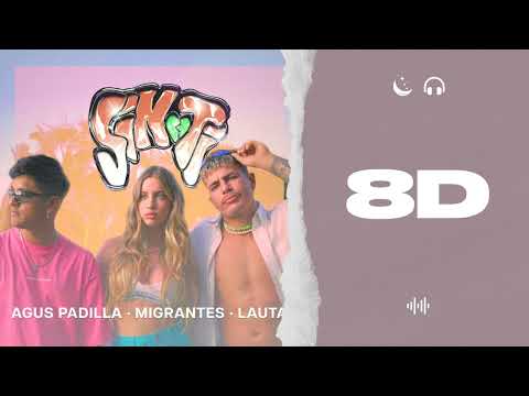 AUDIO 8D | SIN TI - AGUS PADILLA, LAUTA, MIGRANTES