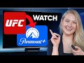 How To Watch UFC On Paramount Plus 2026