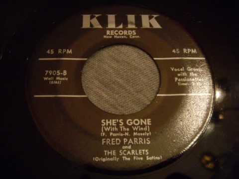 Fred Parris and The Scarlets - She's Gone (With The Wind)  - Killer 50's New Haven Doo Wop