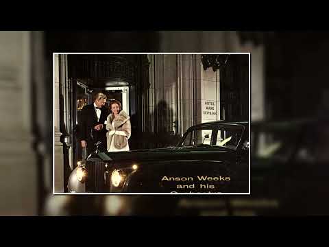 Come Dancin' With Anson at the "Mark" - Anson Weeks & his Orchestra