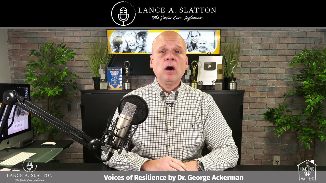 Lance A. Slatton Shares Dr. George Ackerman's New Book "Voices of Resilience"