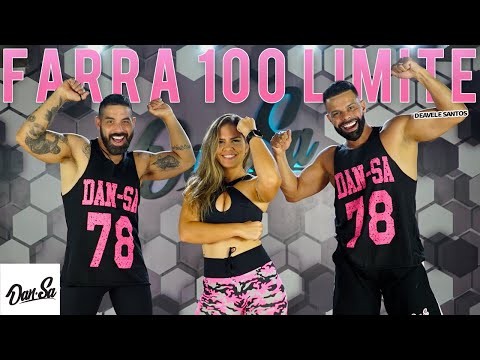 Farra 100 Limite - Deavele Santos - Dan-Sa /  Daniel Saboya (Coreografia)