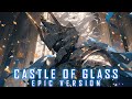 Linkin Park - Castle of Glass 2023 (EPIC VERSION)