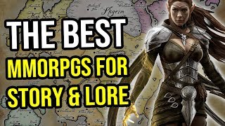 The Best MMORPGs For Story and Lore