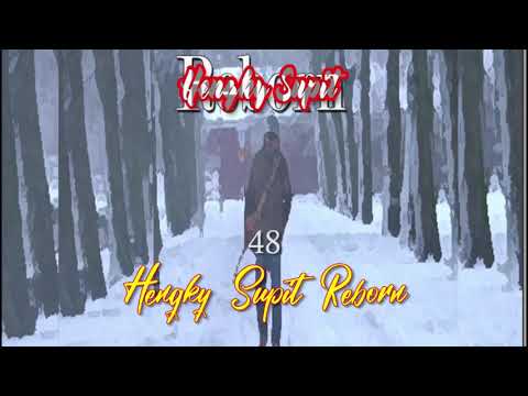 HENGKY SUPIT REBORN - 48 (Album)