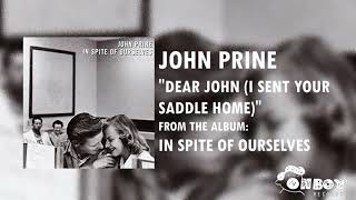 John Prine - Dear John (I Sent Your Saddle Home) - In Spite of Ourselves