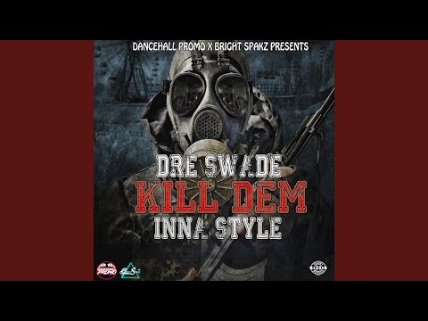 Kill Dem inna Style
