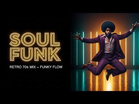 Old School Funk & Soulful Rhythm Live Mix (Retro Party) – Funky Flow
