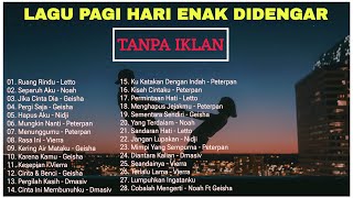 Download lagu Lagu Santai Pagi Hari (Full Album) | Peterpan, Geisha, Noah, Vierra | Playlist Galau Nostalgia mp3 Download lagu Lagu Santai Pagi Hari (Full Album) | Peterpan, Geisha, Noah, Vierra | Playlist Galau Nostalgia mp3
