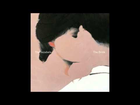 The Jezabels - The Brink