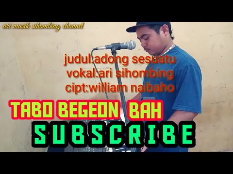 COVER  ADONG SESUATU || BY Ari sihombing