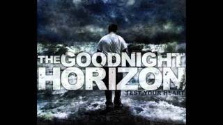 The Goodnight Horizon - The Wolves