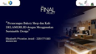 Perancangan Bakery Shop dan Kafe DELAMERE.ID dengan Menggunakan Sustainable Design