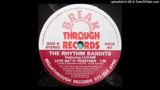 The Rhythm Bandits Feat. Luvain - Let's Get It Together (Instrumental Mix)