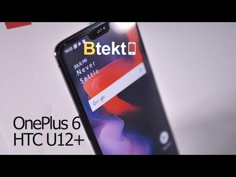 OnePlus 6 vs HTC U12+ The Giant Killer Just Keeps on Slaying