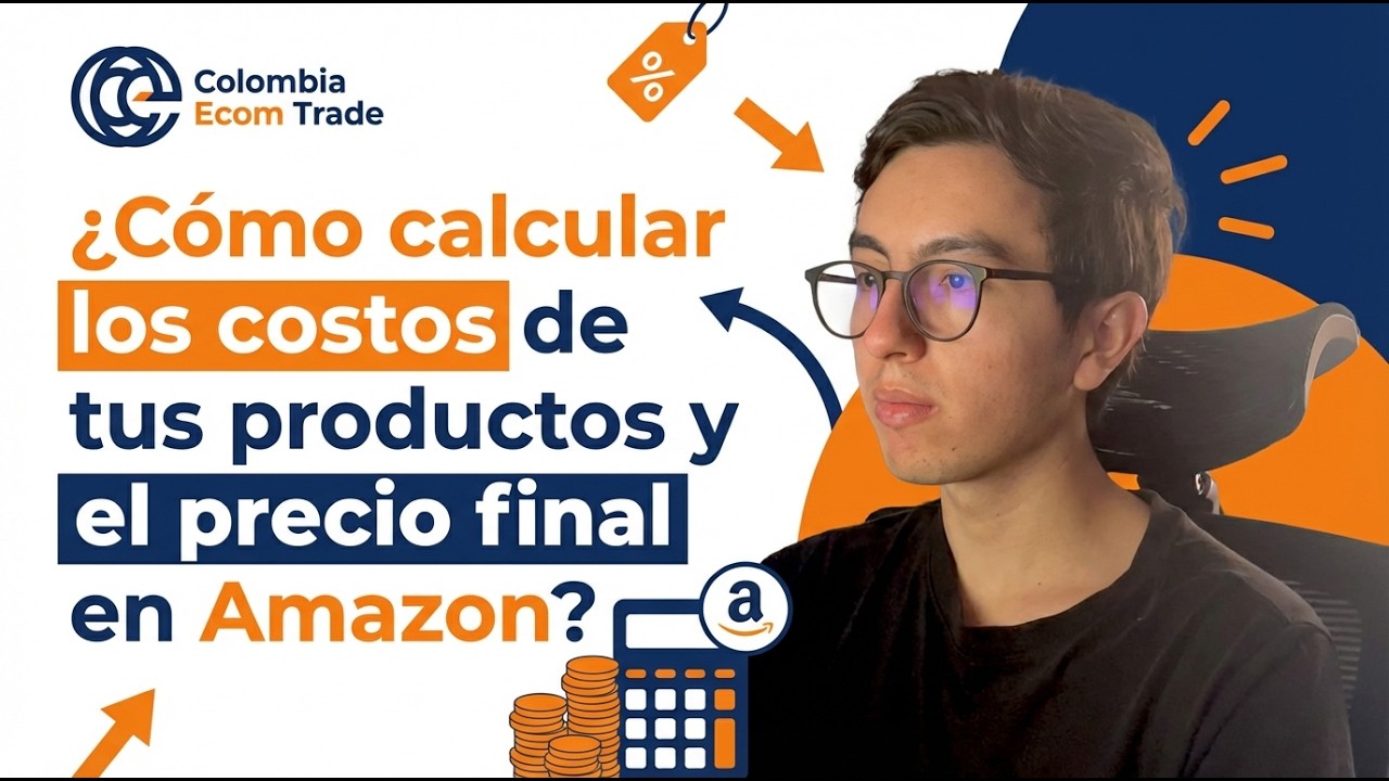 Cómo Calcular Tu Precio de Venta en Amazon FBA: Guía Completa desde Colombia y Sudamérica