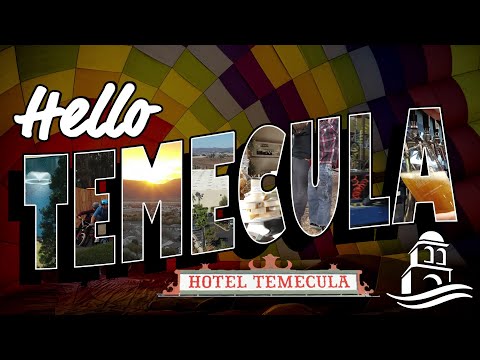 Hello Temecula - The Hotel Temecula 🏨