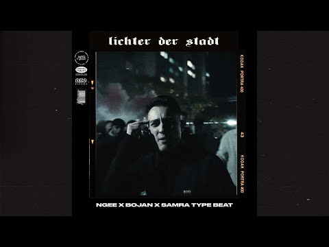 Ngee Type Beat x Bojan x Samra (Free)(2022) - Lichter der Stadt