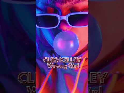Cleo Kelley - Wrong Girl
