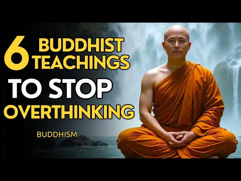 6 Buddhist Teachings To Stop Overthinking And Find Inner Peace In Your Life | Buddhism