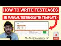 How To Write Test Cases In Manual Testing With Template