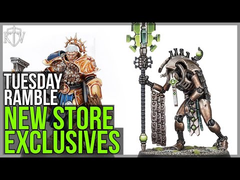 Tuesday Ramble - New Warhammer Store Exclusives!