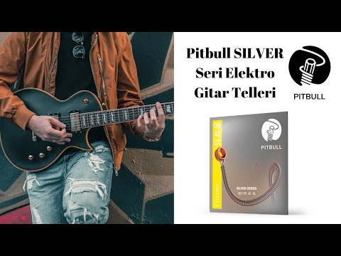 Pitbull Silver Seri Elektro Gitar Telleri Video