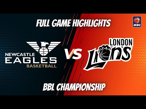 NEWCASTLE EAGLES 🆚 LONDON LIONS | BBL CHAMPIONSHIP | FULL GAME HIGHLIGHTS