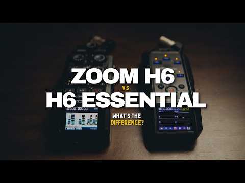 Zoom H6 vs H6 Essential | What’s New & Is It Worth Upgrading?