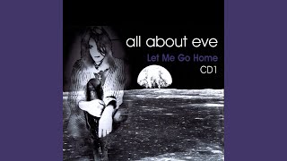 All About Eve - Let Me Go Home - promo video