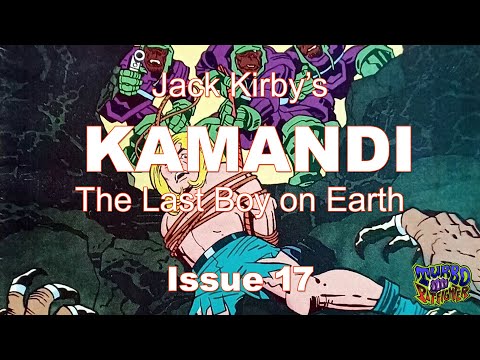 Issue 17 of KAMANDI The Last Boy on Earth by Jack Kirby History Dive Thru