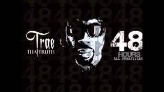 Trae Tha Truth - Hypa (48 Hours Mixtape)