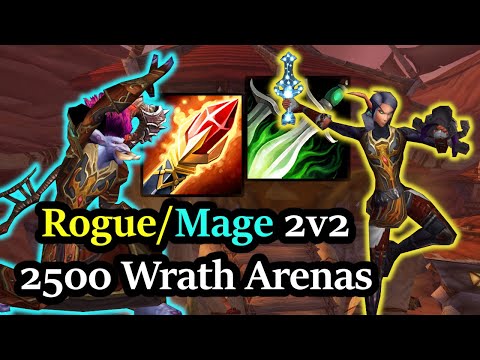 2500 Rogue/Mage 2v2 Wrath Classic - Season 6