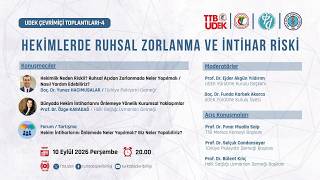 Panel | Hekimlerde Ruhsal Zorlanma ve İntihar Riski