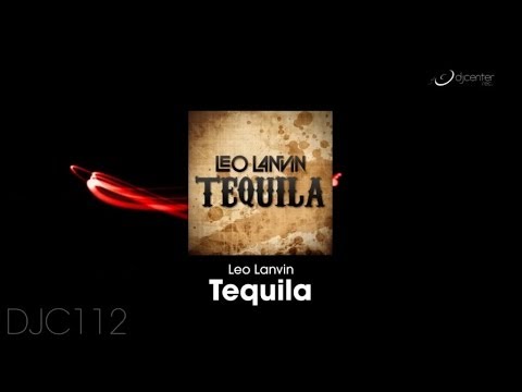 Leo Lanvin - Tequila (Promo Teaser)