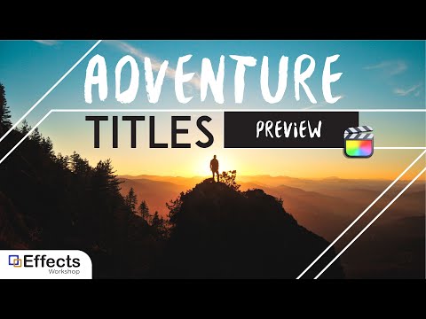 Adventure Titles for Final Cut Pro