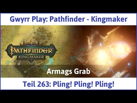 Pathfinder - Kingmaker Teil 263: Pling! Pling! Pling! - Let's Play|Deutsch