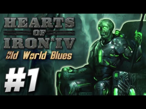 HoI4: Old World Blues - The Great Glowing One (Part 1)
