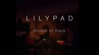 Lilypad Live 