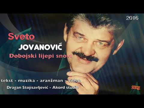 Sveto Jovanović   Dobojski lijepi snovi 2016