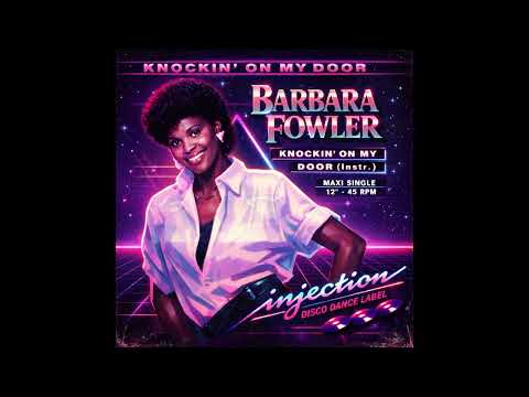 Barbara Fowler - Knocking On My Door (1985) ReTrO Remix